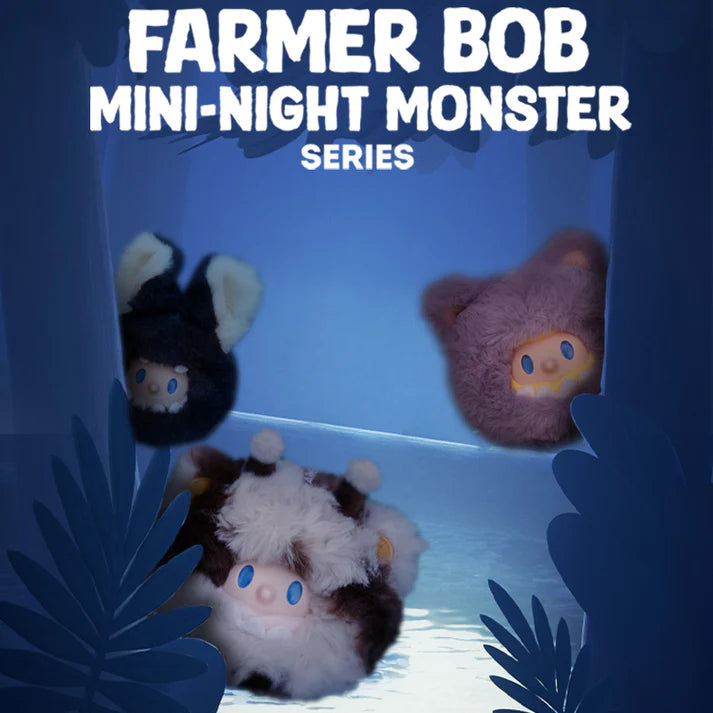 【Sale FUN&TB】FARMER BOB MINI Night Monster Series Plush Dolls