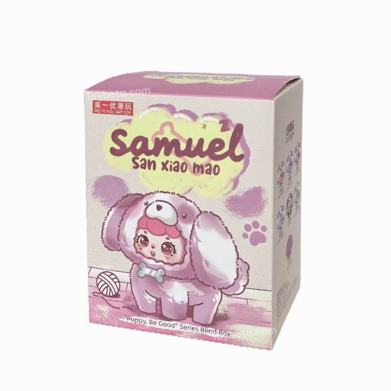 Samuel"Puppy,Be Good"Series Blind Box